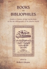 Books & Bibliophiles: Studies in Honour of Paul Auchterlonie on the Bio-Bibliography of the Muslim World By Robert Gleave (Editor) Cover Image