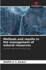 Methods and results in the management of natural resources By Niampa A. S. Boukari Cover Image