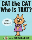 Cat the Cat, Who Is That? By Mo Willems, Mo Willems (Illustrator) Cover Image