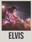 Elvis: The Script By Waylon Thacker Cover Image