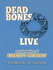 Dead Bones Live By Frederick Tatford Cover Image