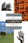 Technopoly: The Surrender of Culture to Technology Cover Image