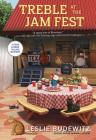 Treble at the Jam Fest (Food Lovers' Village Mystery #4) Cover Image