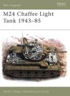 M24 Chaffee Light Tank 1943–85 (New Vanguard) Cover Image
