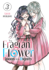 The Fragrant Flower Blooms With Dignity 3 Cover Image