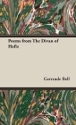 Poems from The Divan of Hafiz By Gertrude Bell, E. Denison Ross (Preface by) Cover Image