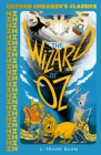 The Wizard of Oz  (Oxford Children's Classics) By Lyman Frank Baum, Lemn Sissay (Introduction by) Cover Image