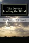 The Devine Leading the Blind: (The Cowboy Mafia) Cover Image
