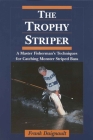 The Trophy Striper By Frank Daignault Cover Image