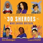 Black and Brave History: 30 Sheroes Who Shook Britain Cover Image