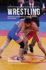Peak Performance Shake and Juice Recipes for Wrestling: Add Muscle and Reduce Fat to Become Faster and Stronger Cover Image
