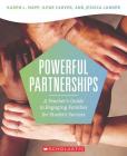 Powerful Partnerships: A Teacher's Guide to Engaging Families for Student Success By Karen Mapp, Ilene Carver, Jessica Lander Cover Image