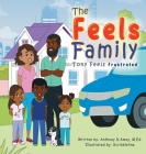 The Feels Family: Tony Feels Frustrated Cover Image