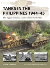 Tanks in the Philippines 1944–45: The biggest armored clashes of the Pacific War (New Vanguard #334) Cover Image