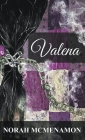 Valena By Norah Mary McMenamon Cover Image