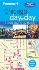 Frommer's Chicago Day by Day (Day by Day Guides) By Kate Silver Cover Image