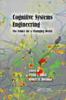 Cognitive Systems Engineering: The Future for a Changing World (Expertise: Research and Applications) Cover Image