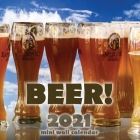 Beer! 2021 Mini Wall Calendar Cover Image