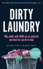Dirty Laundry: Why adults with ADHD are so ashamed and what we can do to help By Roxanne Emery, Richard Pink Cover Image