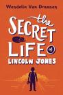 The Secret Life of Lincoln Jones Cover Image