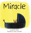 Miracle By Jason Pinter, Cheryl Crouthamel (Illustrator) Cover Image