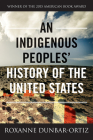 An Indigenous Peoples' History of the United States (REVISIONING HISTORY #3) Cover Image