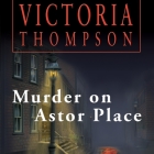 Murder on Astor Place (Gaslight Mysteries #1) By Victoria Thompson, Callie Beaulieu (Read by) Cover Image