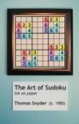 The Art of Sudoku By Thomas Snyder Cover Image