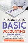 Introduction to Basic Accounting ( Revised version): Basic Accounting Guide for entrepreneurs, students and beginners in Finance Cover Image