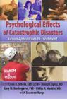 Psychological Effects of Catastrophic Disasters: Group Approaches to Treatment (Haworth Series in Family and Consumer Issues in Health) Cover Image