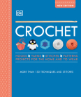Crochet: Over 130 Techniques and Stitches Cover Image
