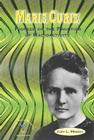 Marie Curie: Pioneer on the Frontier of Radioactivity (Nobel Prize-Winning Scientists) By Judy L. Hasday Cover Image