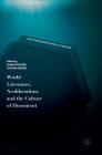 World Literature, Neoliberalism, and the Culture of Discontent (New Comparisons in World Literature) By Sharae Deckard (Editor), Stephen Shapiro (Editor) Cover Image