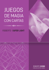 Roberto Super Light: Juego de magia con cartas (Trilogía Roberto Light) By Roberto Giobbi Cover Image