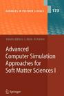 Advanced Computer Simulation Approaches for Soft Matter Sciences I (Advances in Polymer Science #173) Cover Image