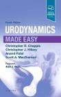 Urodynamics Made Easy By Christopher R. Chapple, Christopher J. Hillary, Anand Patel Cover Image