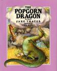 The Popcorn Dragon By Jane Thayer, Lisa McCue (Illustrator) Cover Image