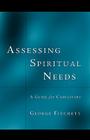 Assessing Spiritual Needs By George Fitchett Cover Image
