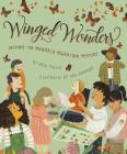 Winged Wonders: Solving the Monarch Migration Mystery By Meeg Pincus, Yas Imamura (Illustrator) Cover Image