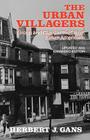 Urban Villagers, Rev & Exp Ed By Herbert J. Gans Cover Image