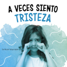 A Veces Siento Tristeza By Jaclyn Jaycox Cover Image