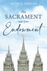 The Sacrament and Your Endowment Cover Image