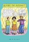Before the Internet Journal By Roz Chast (Illustrator) Cover Image