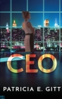 CEO By Patricia E. Gitt Cover Image