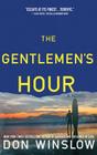 The Gentlemen's Hour: A Novel Cover Image