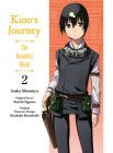 Kino's Journey- the Beautiful World 2: The Beautiful World By Keiichi Sigsawa, Iruka Shiomiya (Illustrator), Kouhaku Kuroboshi (Designed by) Cover Image