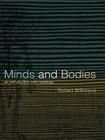 Minds and Bodies: An Introduction with Readings (Philosophy and the Human Situation) Cover Image