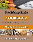 The Baking Bible: vegan baking recipes By Shannon Schultz Cover Image