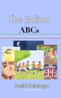 The Italian ABCs By Daniel Melaragno Cover Image