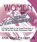Women and Sexual Harassment: A Practical Guide to the Legal Protections of Title VII and the Hostile Environment Claim By Robert C. Berring, Anja A. Chan Cover Image